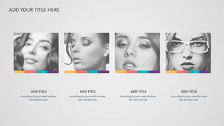 ADD YOUR TITLE HERE
ADD TITLE
According to your need to draw
the text box size
ADD TITLE
According to your need to draw
the text box size
ADD TITLE
According to your need to draw
the text box size
ADD TITLE
According to your need to draw
the text box size
 