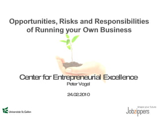 Center for Entrepreneurial Excellence Peter Vogel 24.02.2010 