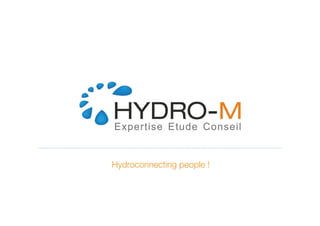 Hydroconnecting people !
 