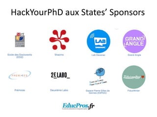 HackYourPhD aux States’ Sponsors
 