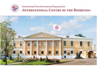 Truth about the International Centre of the Roerichs