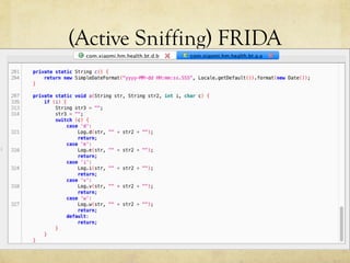 (Active Sniffing) FRIDA
 