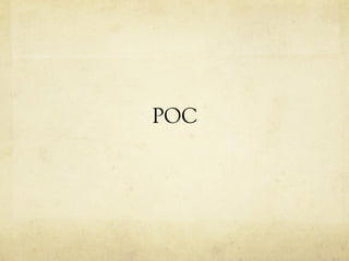 POC
 