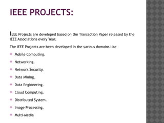 Final year IEEE projects for 2013-14 | PPT