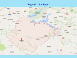 Region? ... La Serena
 