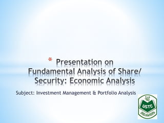 Subject: Investment Management & Portfolio Analysis
*
 