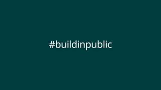 #buildinpublic
 