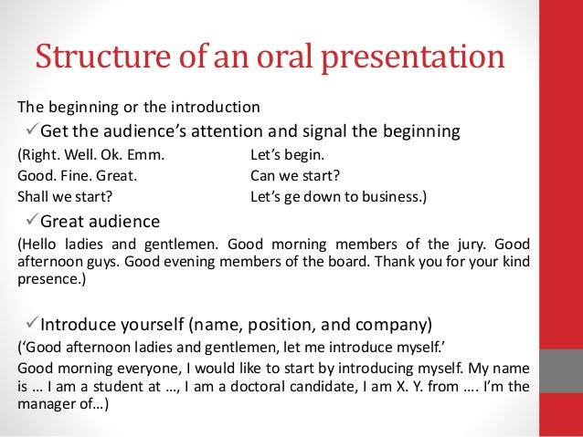 the purpose of an oral presentation is to