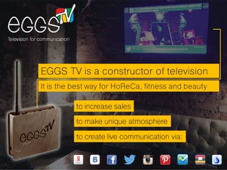 EGGS TV. Constructor of television