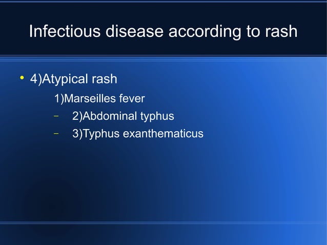 Rash differential Diagnosis of Infectious diseases | PPT | Infectious ...