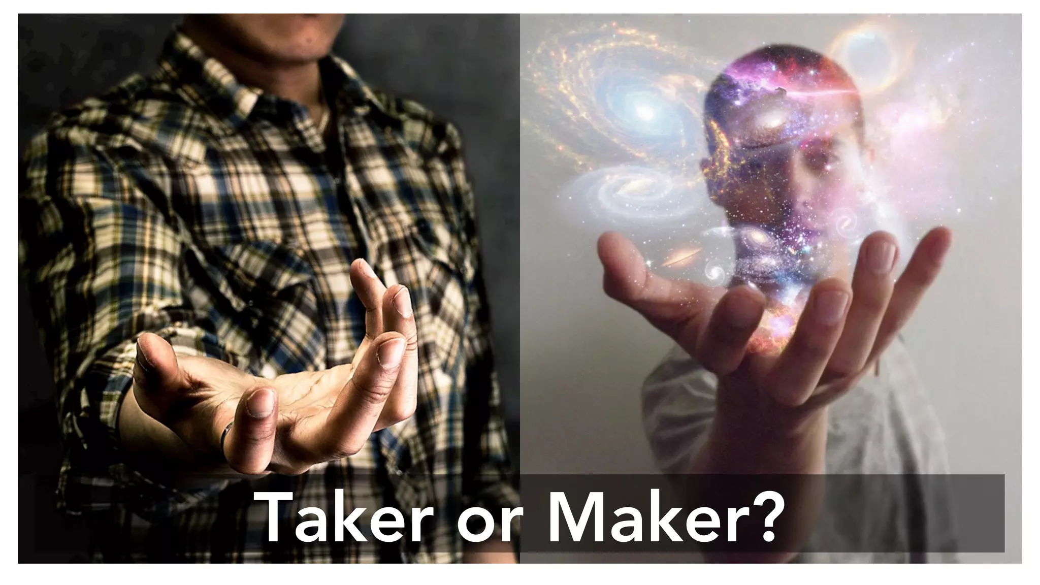 Taker or Maker?
 