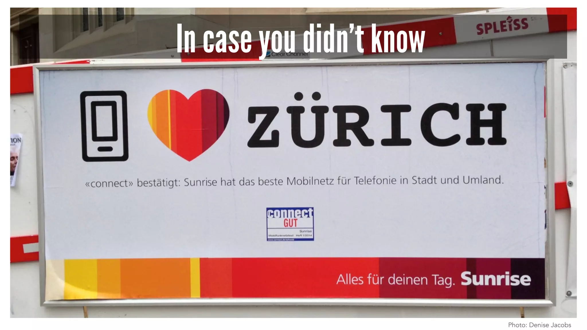 In case you didn’t know
Photo: Denise Jacobs
 