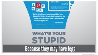 Because they may have legs
StartSometihingStupid.com
 