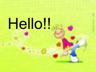 Hello!!
 