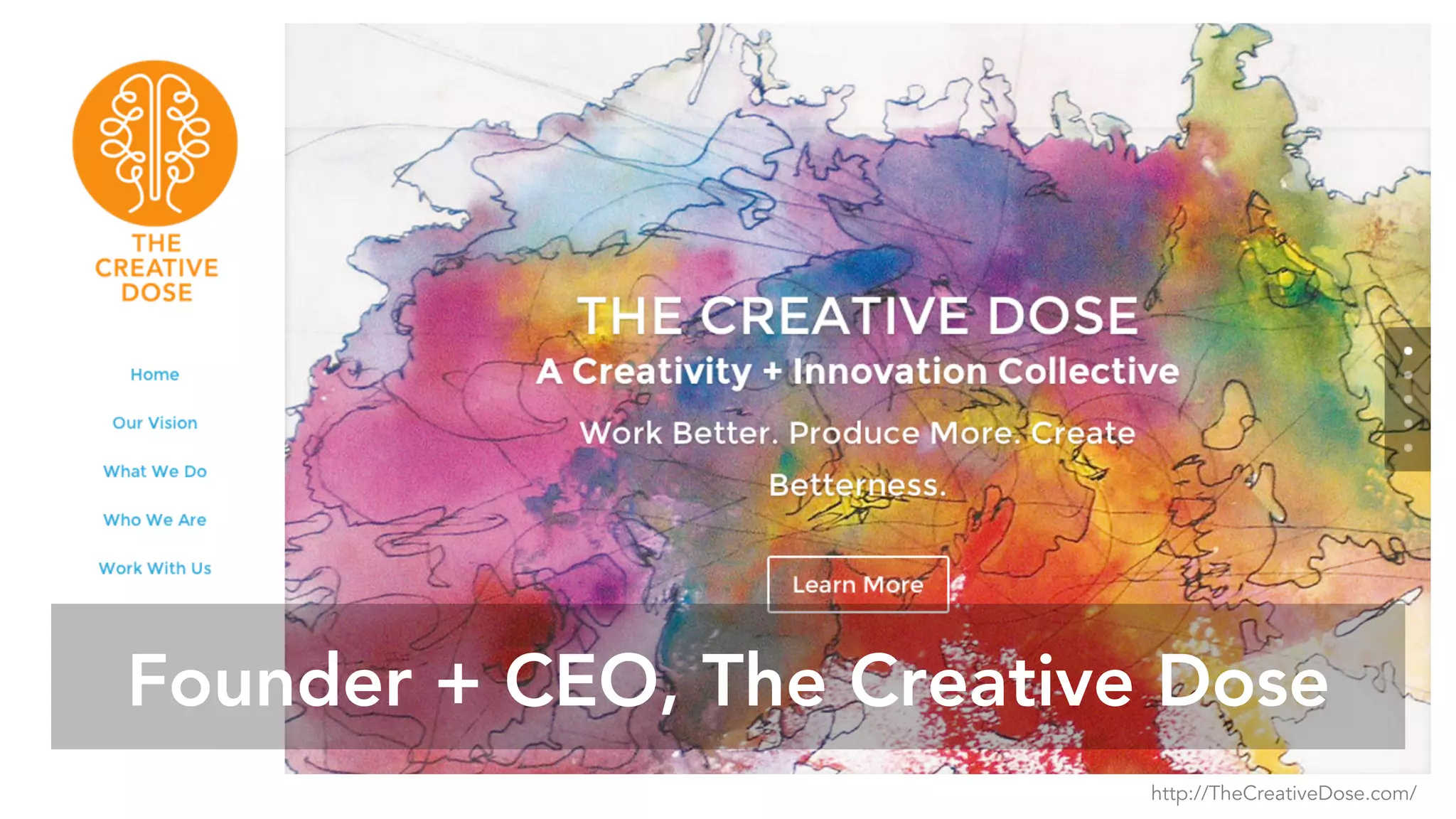 Founder + CEO, The Creative Dose
http://TheCreativeDose.com/
 