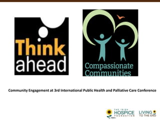 Community Engagement at 3rd International Public Health and Palliative Care Conference
 