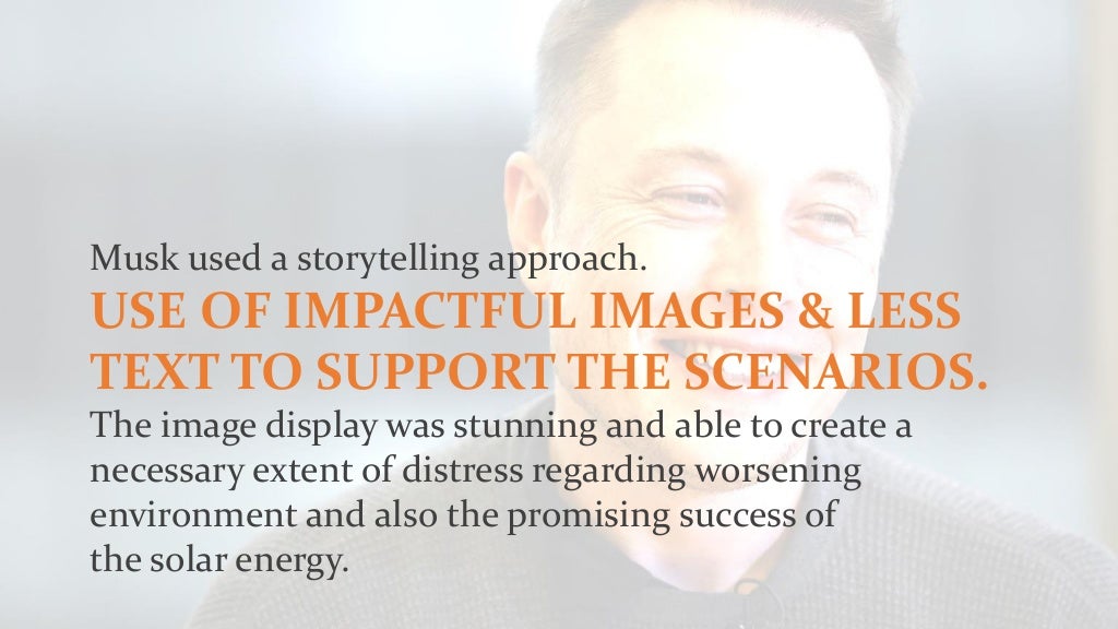 Presentation inspiration from Elon Musk