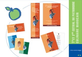 EME

ET 2 ESTIVAL DU PATRIMOINE
CULINAIRE MAROCAIN

1

ER

 