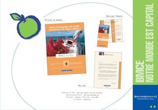 NOTRE MONDE EST CAPITAL

BMCE

 