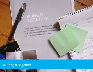 4. Bring It Together
 