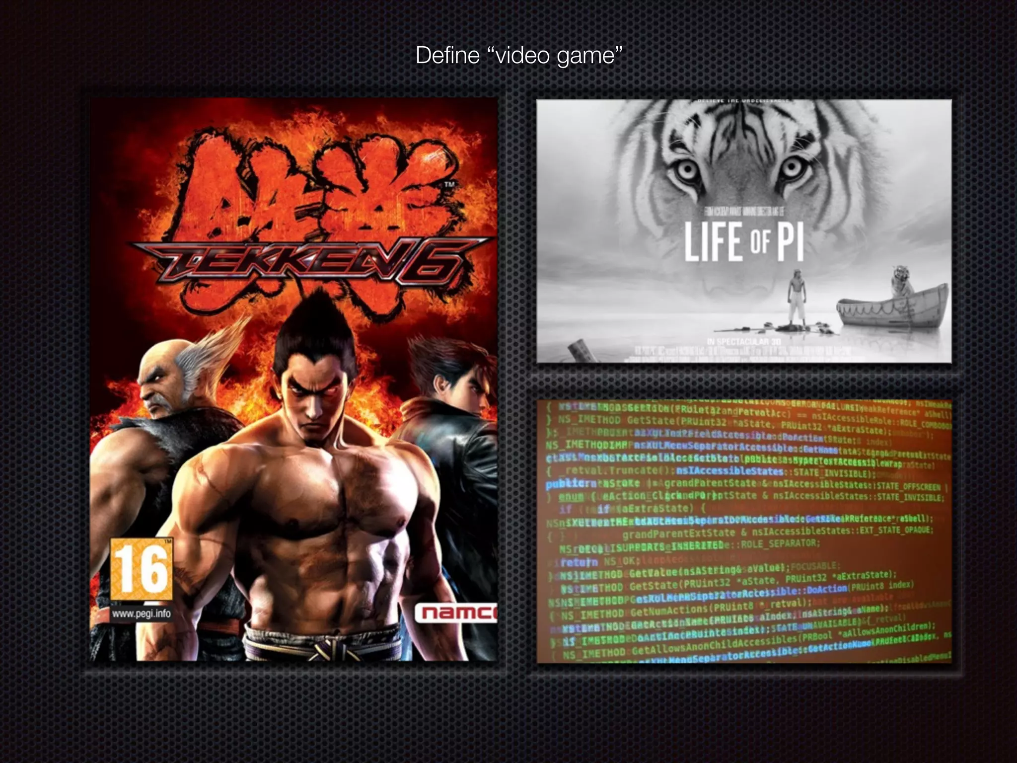 Deﬁne “video game”
 