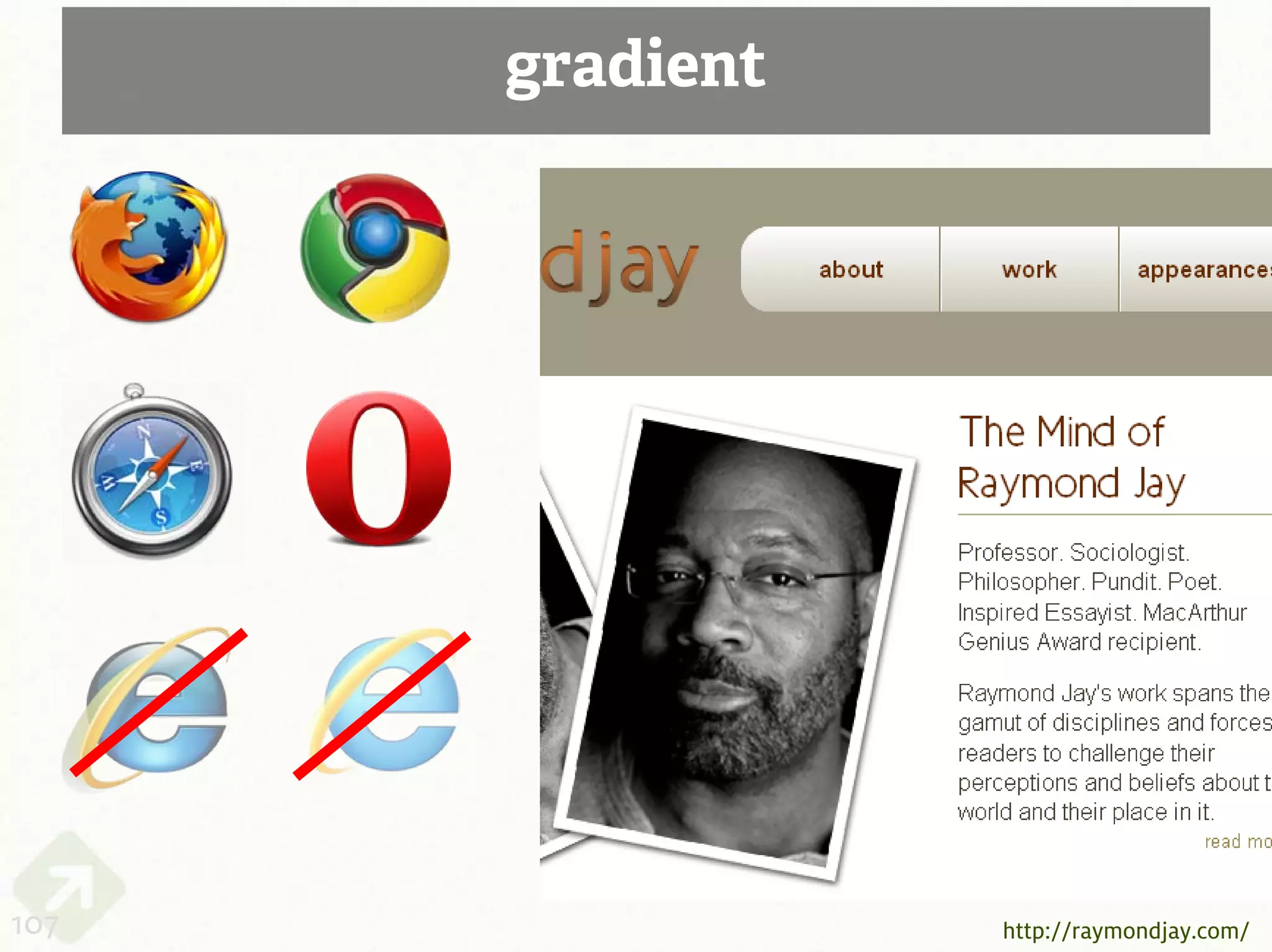 gradient




107              http://raymondjay.com/
 