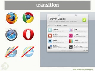 transition




147                http://timvandamme.com/
 
