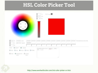 HSL Color Picker Tool




17    http://www.workwithcolor.com/hsl-color-picker-01.htm
 