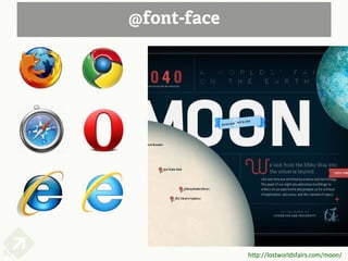 @font-face




67                http://lostworldsfairs.com/moon/
 