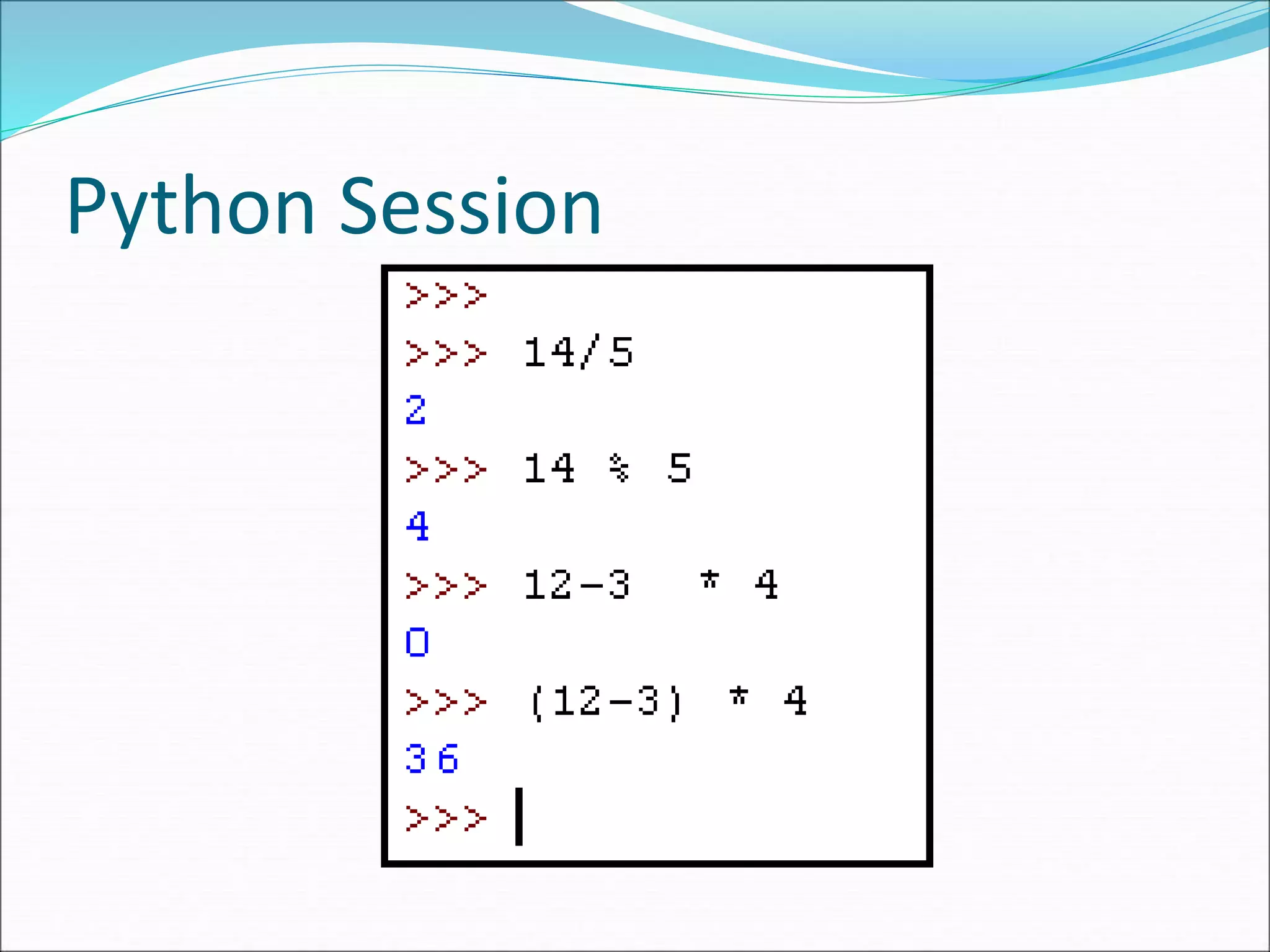 Python Session
 