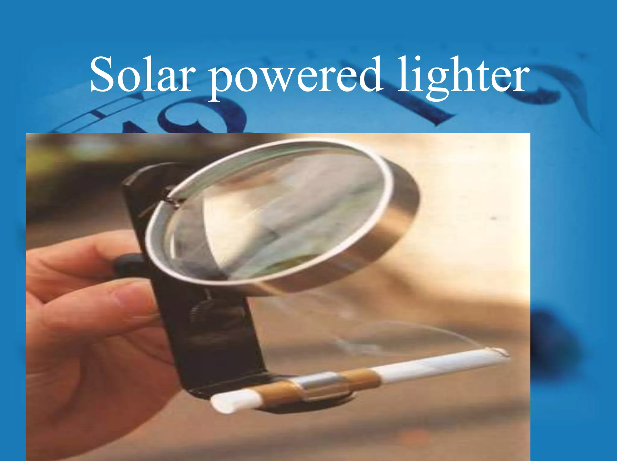 Solar powered lighter