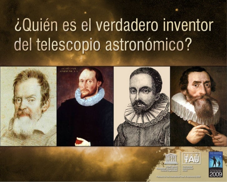 Quién Fue El Inventor Del Telescopio