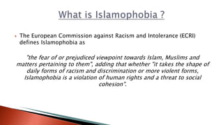 Islamophobia: Challenges & Response | PPT