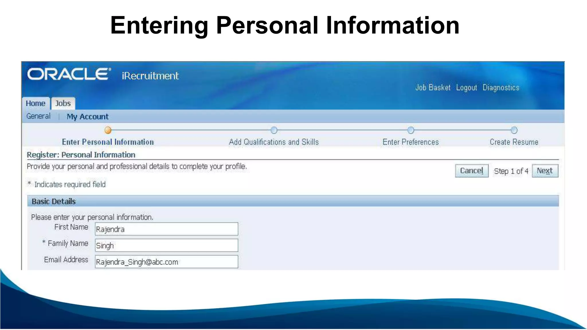 Entering Personal Information
 