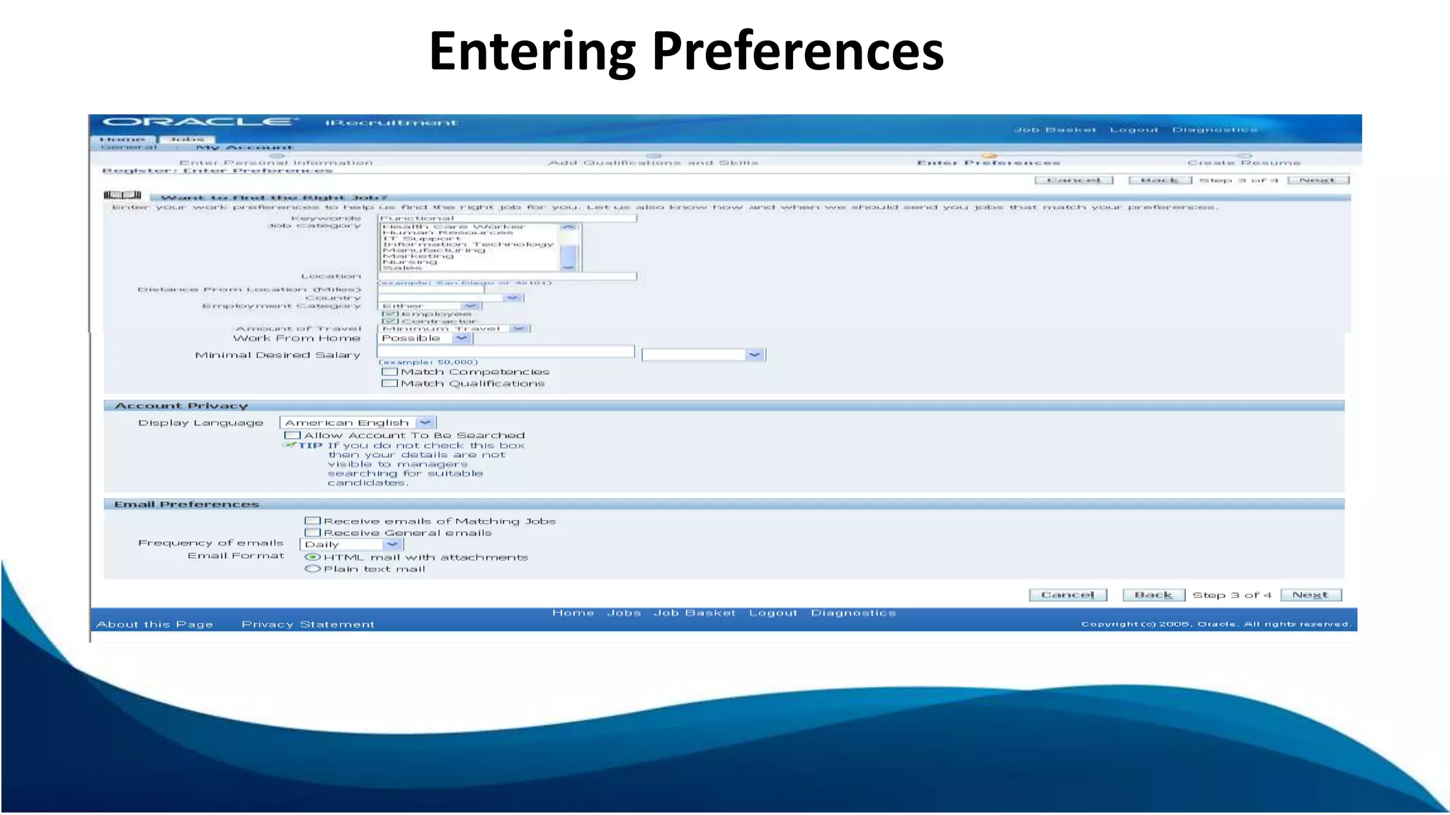 T
Entering Preferences
 
