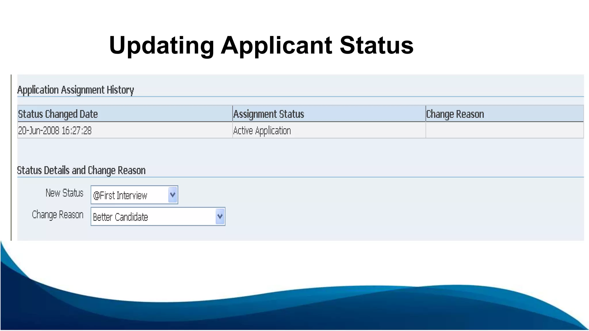 Updating Applicant Status
 