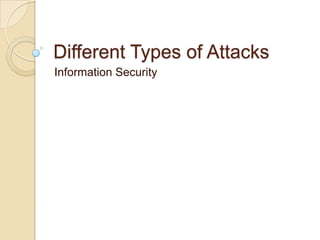 Different Types of Attacks Information Security 