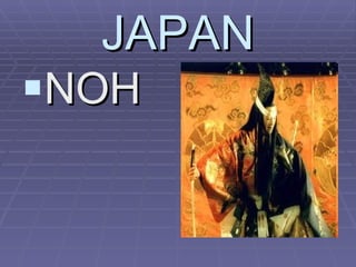 JAPAN NOH 