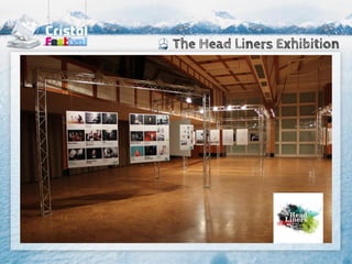 The Head Liners Exhibition
 