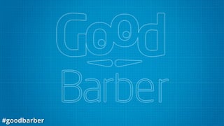 #goodbarber
 