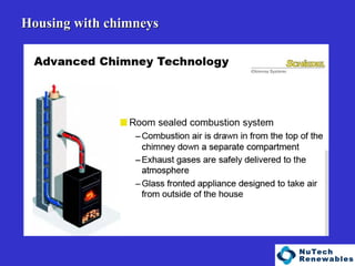   Housing with chimneys 