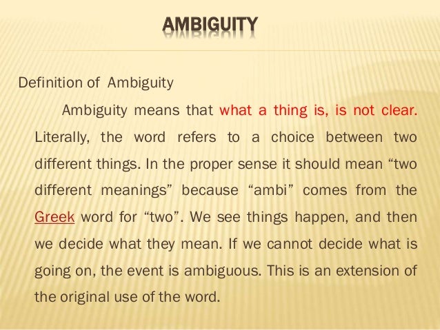 Ambiguity - Examples and Definition of Ambiguity definition of ambiguity in literature