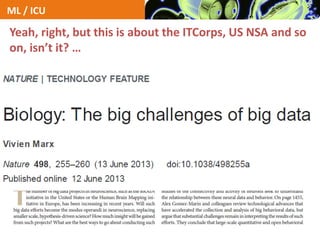 ML / ICU
Yeah, right, but this is about the ITCorps, US NSA and so
on, isnt it? 
 