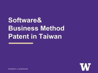 Software&
Business Method
Patent in Taiwan
 