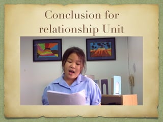 Conclusion for
relationship Unit
 