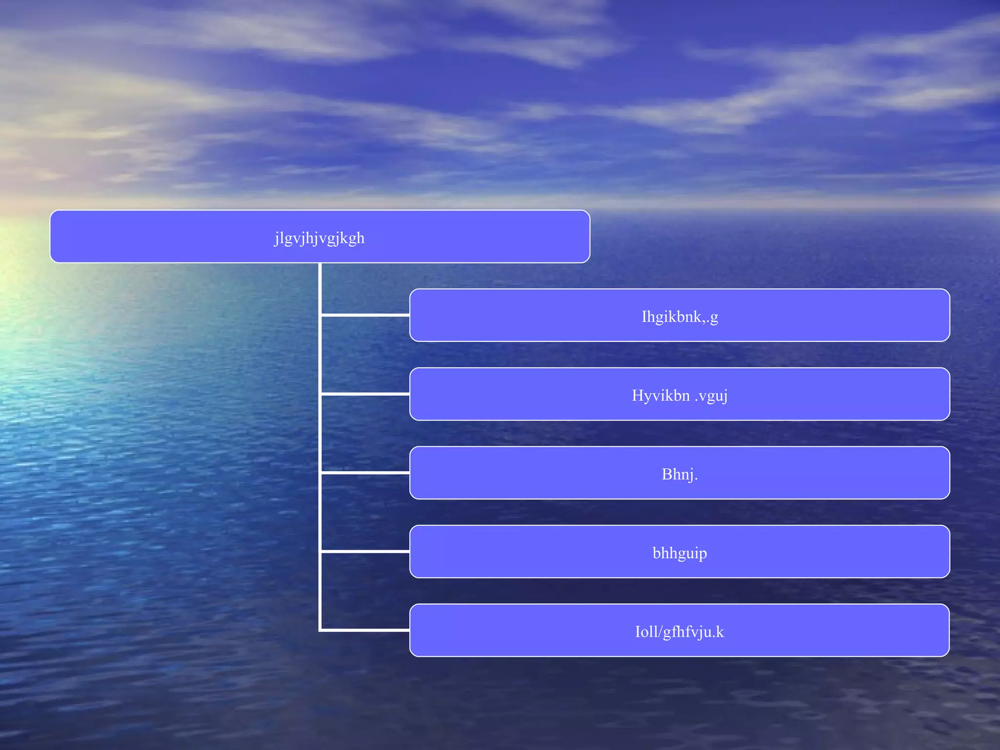 jlgvjhjvgjkgh



                 Ihgikbnk,.g



                Hyvikbn .vguj



                    Bhnj.



                  bhhguip



                Ioll/gfhfvju.k
 