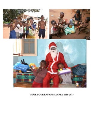 NOEL POUR ENFANTS ANNEE 2016-2017
 