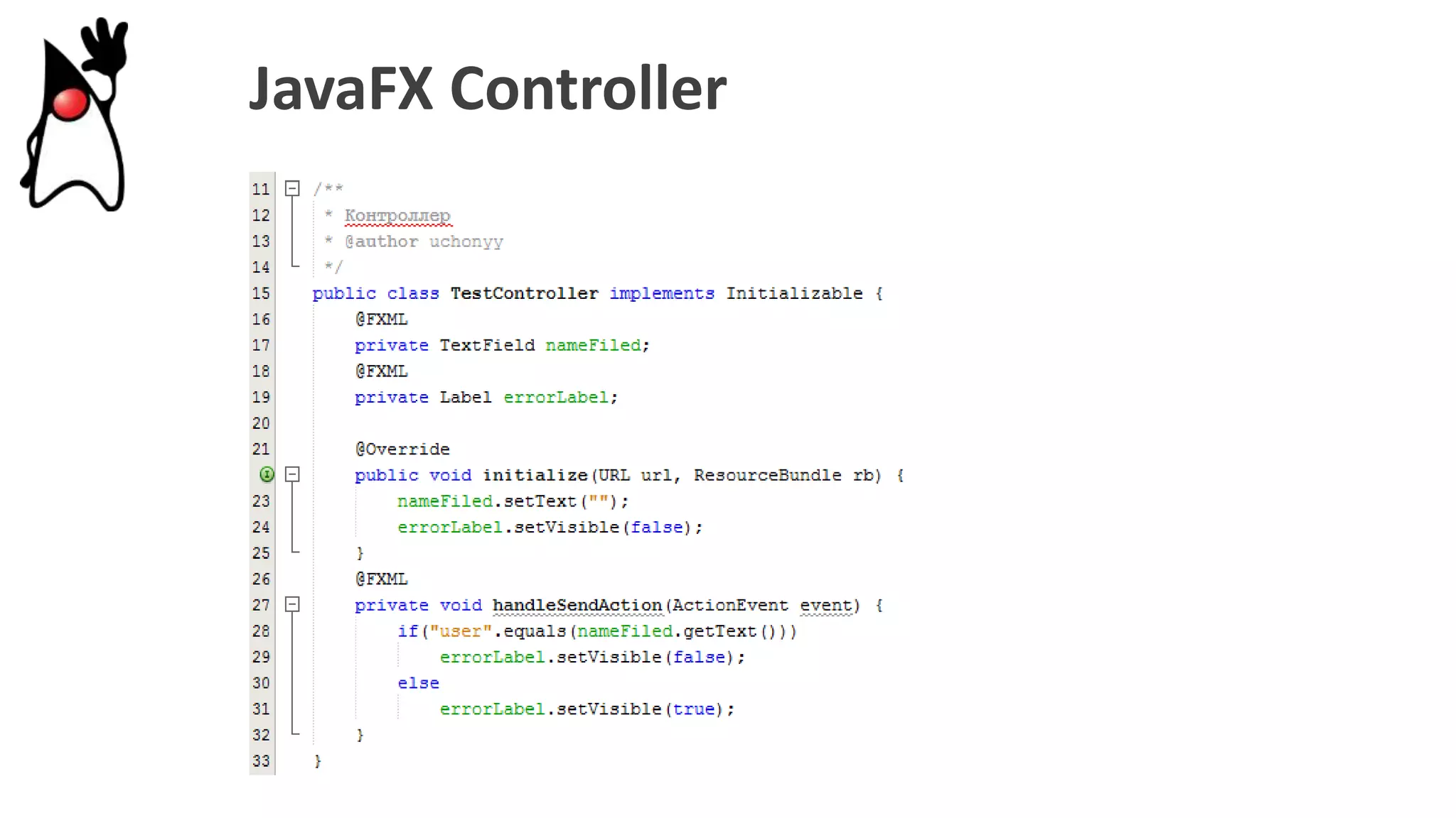 JavaFX Controller
 
