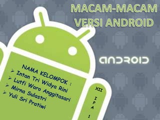 Jenis File Android Presentasi Jenis-Jenis Android | PPTX