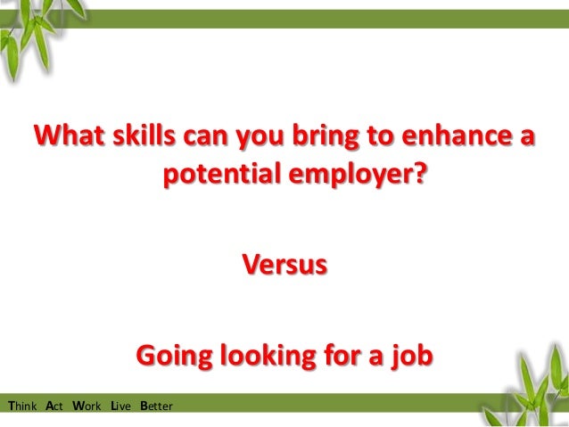 what skills can you bring